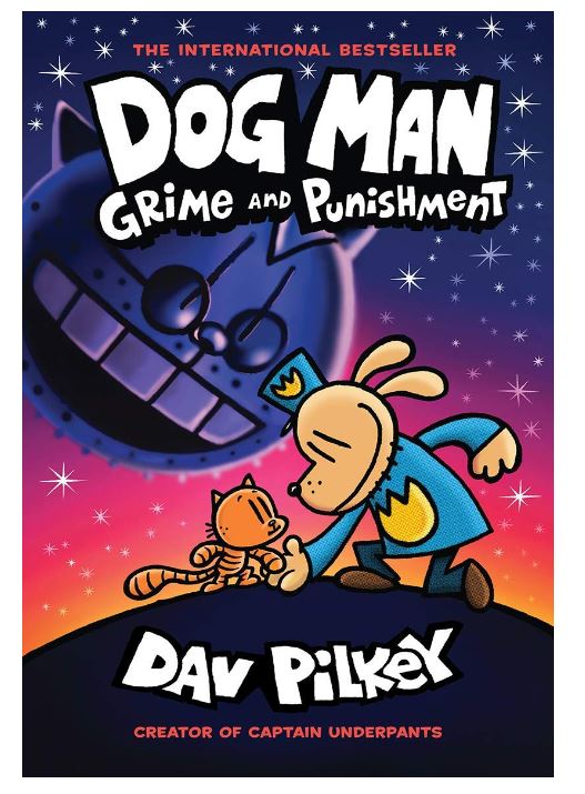Dog Man #09: Grime And Punishment